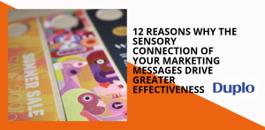 12 reasons why the sensory connection of your marketing messages drive greater effectiveness