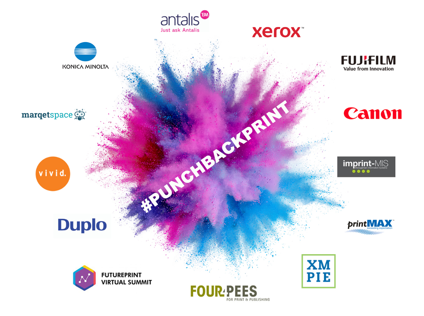 #PUNCHBACKPRINT Print Conference IPIA Antalis Xerox Fujifilm Canon Imprint Printmax XMPIE Four Pees FuturepRINT dUPLO Vivid Marqetspace Konica Minolta
