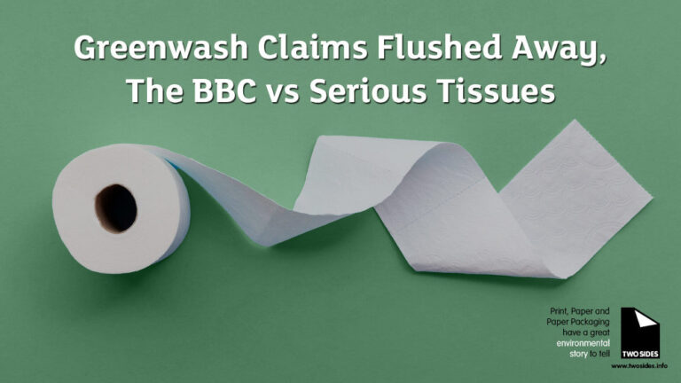 Greenwash Claims Flushed Away The BBC vs Serious Tissues