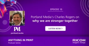 Portland Media - Charles Rogers - Anything in Print Podcast Series