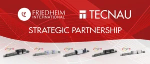 Tecnau and Friedheim International Sign Strategic Distribution Agreement for the UK & Ireland