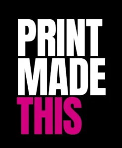 print made this
